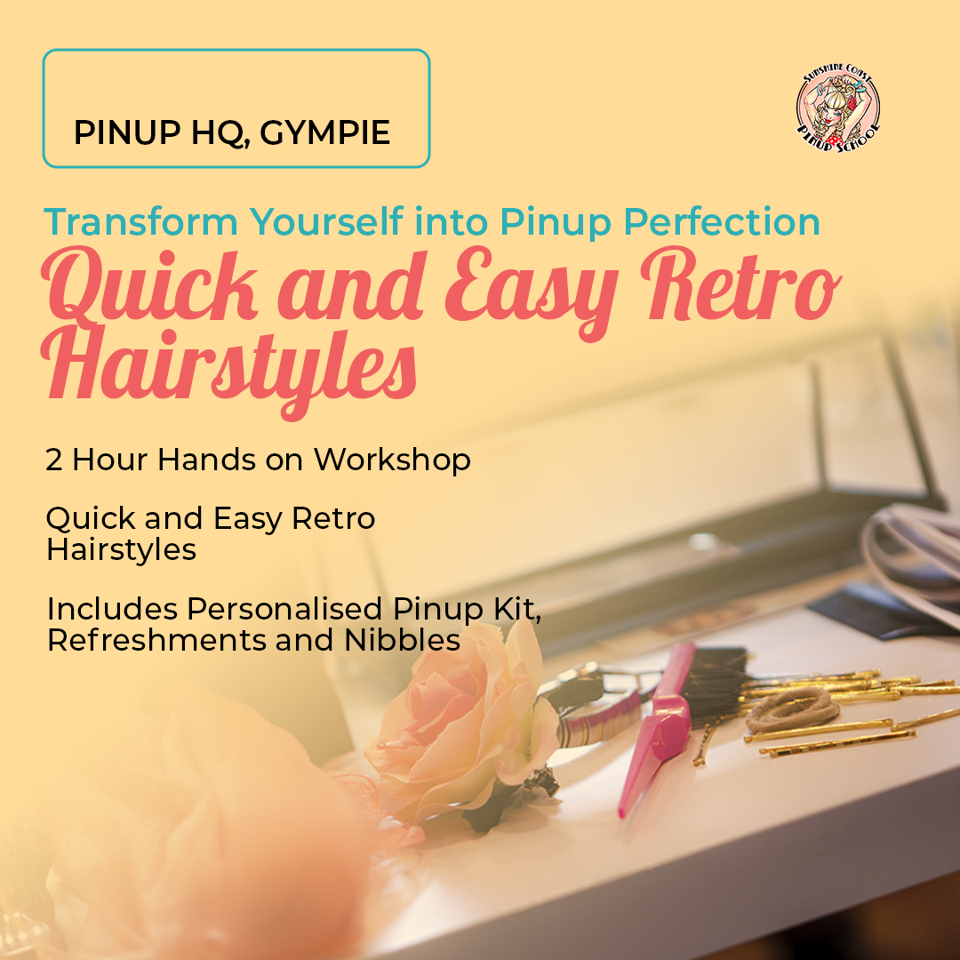 Pinup Hair Workshop - 23rd March 2024 - Gympie
